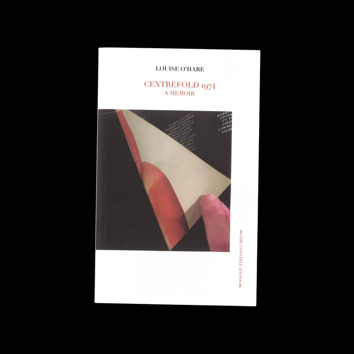 CENTREFOLD 1974: A MEMOIR by Louise O'Hare