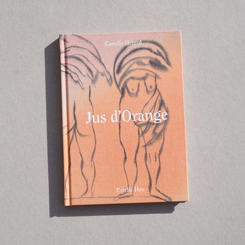 JUS D'ORANGE by Camille Henrot, Estelle Hoy