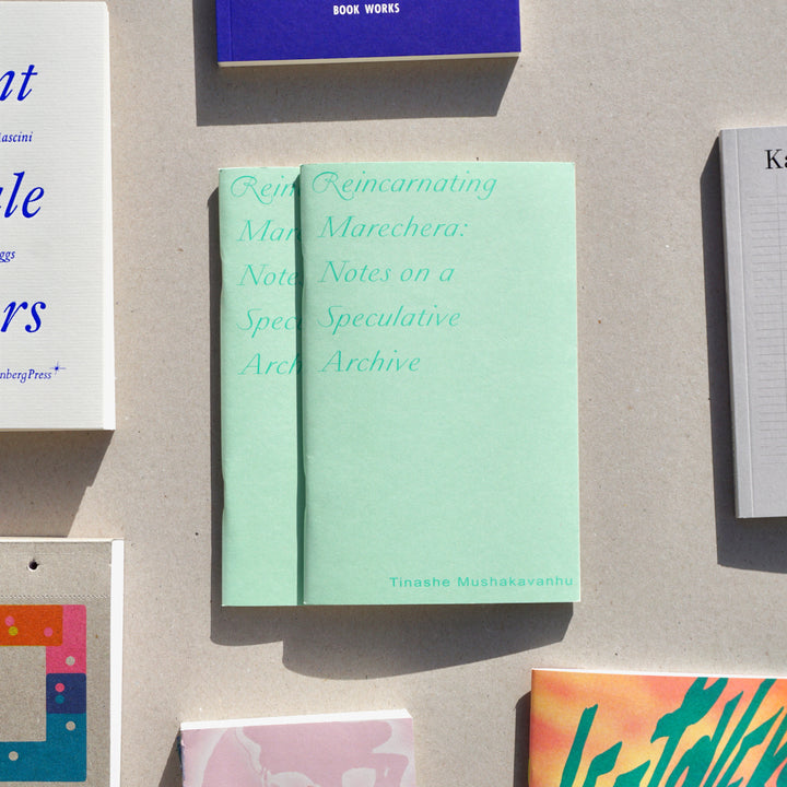 REINCARNATING MARECHERA: NOTES ON A SPECULATIVE ARCHIVE by Tinashe Mushakavanhu