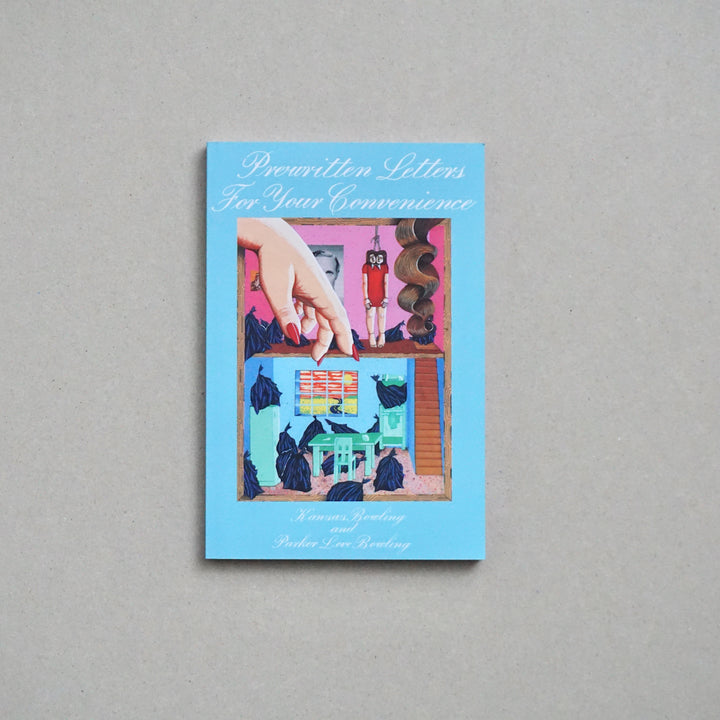 PREWRITTEN LETTERS FOR YOUR CONVENIENCE by Kansas Bowling, Parker Love Bowling