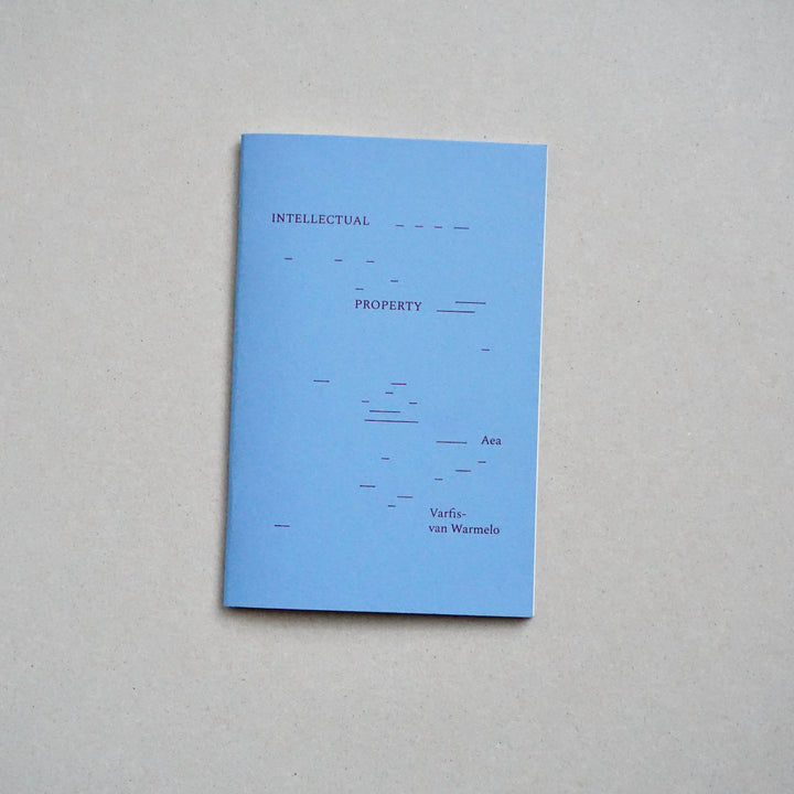 INTELLECTUAL PROPERTY by Aea Varfis-Van Warmelo
