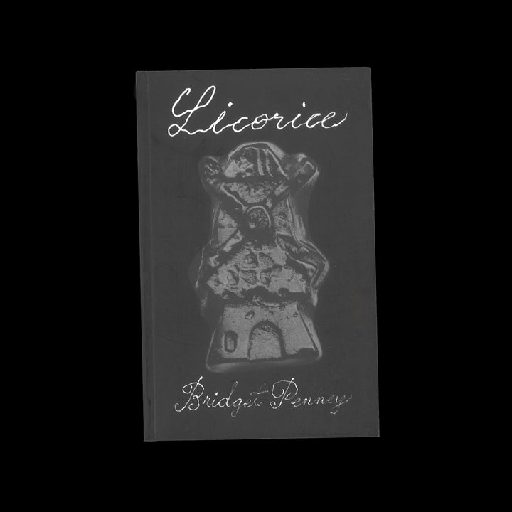 LICORICE by Bridget Penny