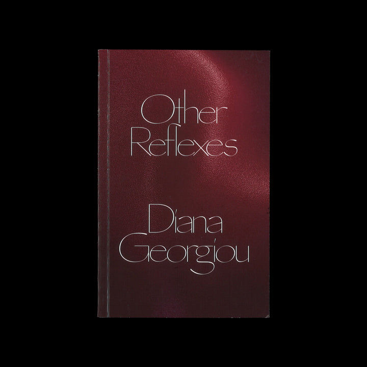 OTHER REFLEXES by Diana Georgiou