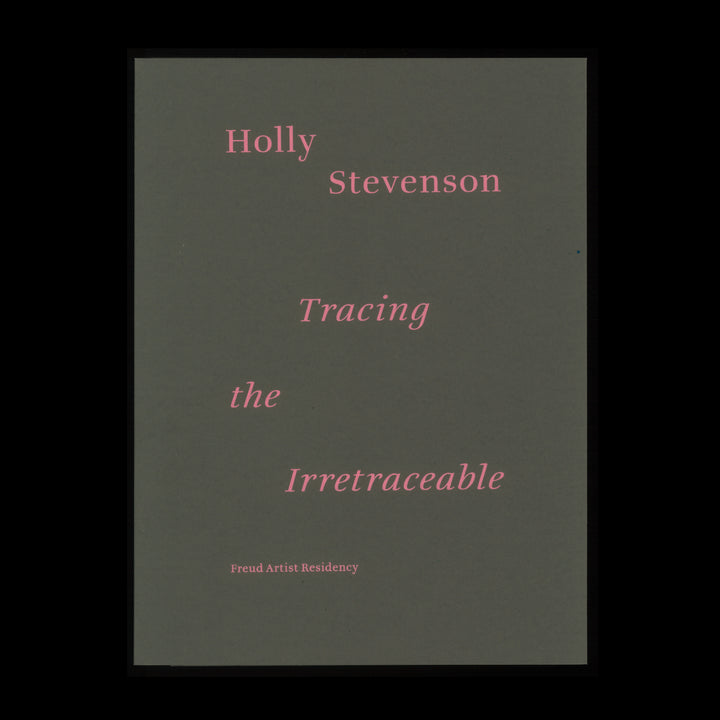 TRACING THE IRRETRACEABLE by Holly Stevenson