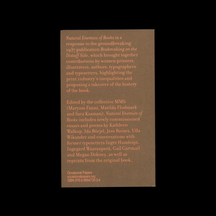 NATURAL ENEMIES OF BOOKS: A MESSY HISTORY OF WOMEN IN PRINTING AND TYPOGRAPHY by MMS