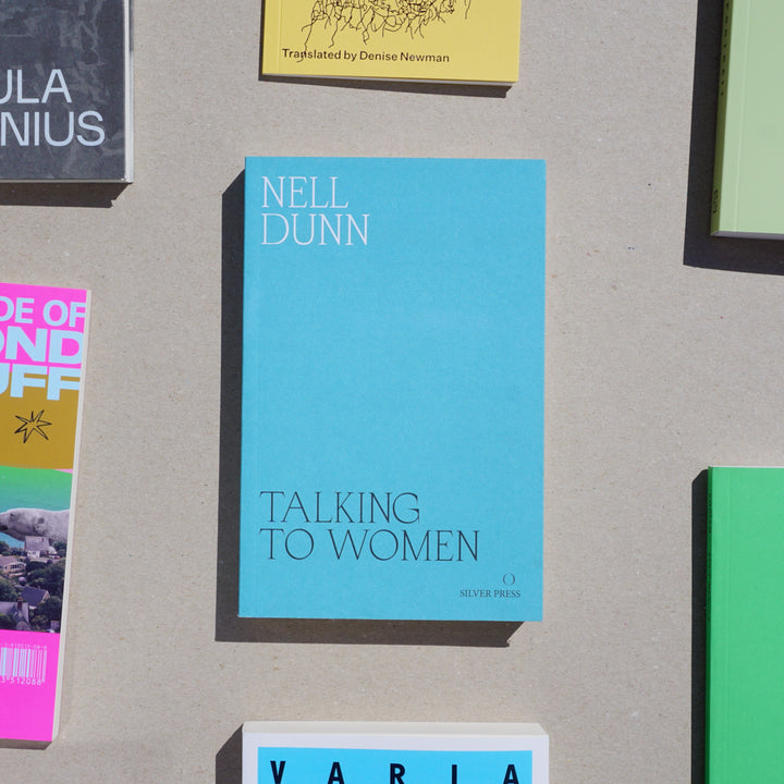 TALKING TO WOMEN by Nell Dunn