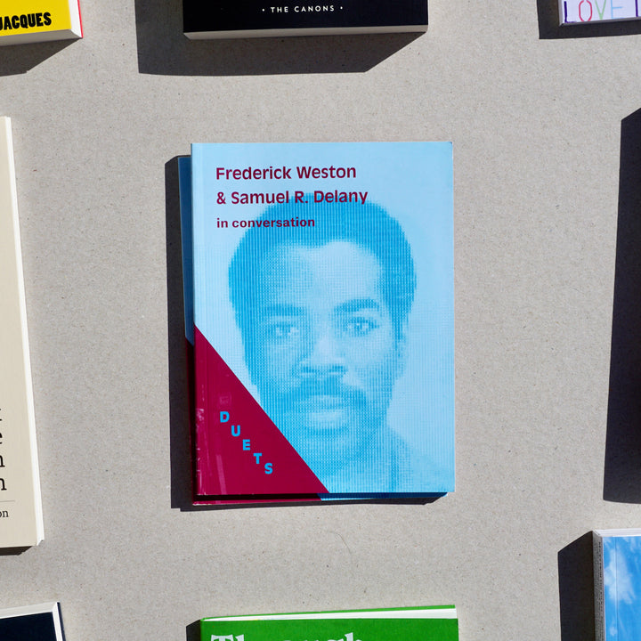 DUETS: FREDERICK WESTON & SAMUEL R. DELANY IN CONVERSATION by Barbara Schroder, Karen Kelly, Kyle Croft