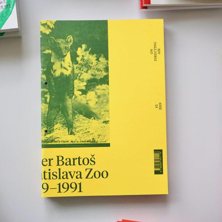 ON DIRECTING AIR #2: BRATISLAVA ZOO 1979-1991 by Petra Feriancová, Peter Bartoš, Mira Keratová, Borbála Soós