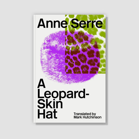 A LEOPARD-SKIN HAT by Anne Serre