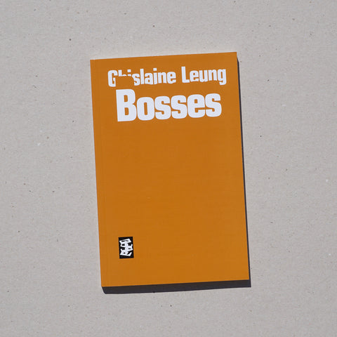 BOSSES by Ghislaine Leung