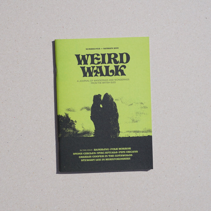 WEIRD WALK ZINE, ISSUE 5 by Weird Walk