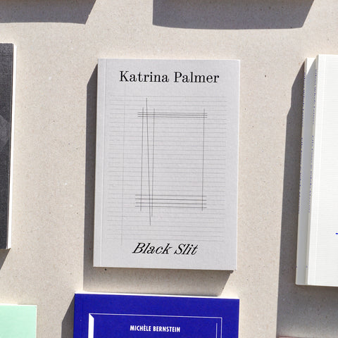 BLACK SLIT by Katrina Palmer
