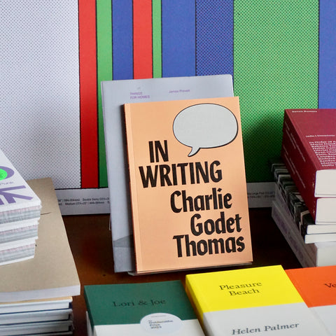 IN WRITING by Charlie Godet Thomas