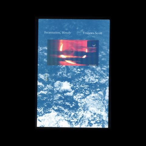 INCANTATION, WENDY by Frances Scott
