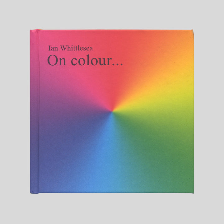 ON COLOUR... by Ian Whittlesea