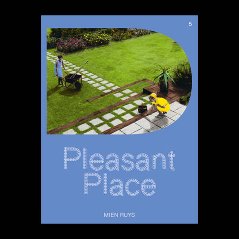 PLEASANT PLACE ISSUE 5: MIEN RUYS by Pleasant Place