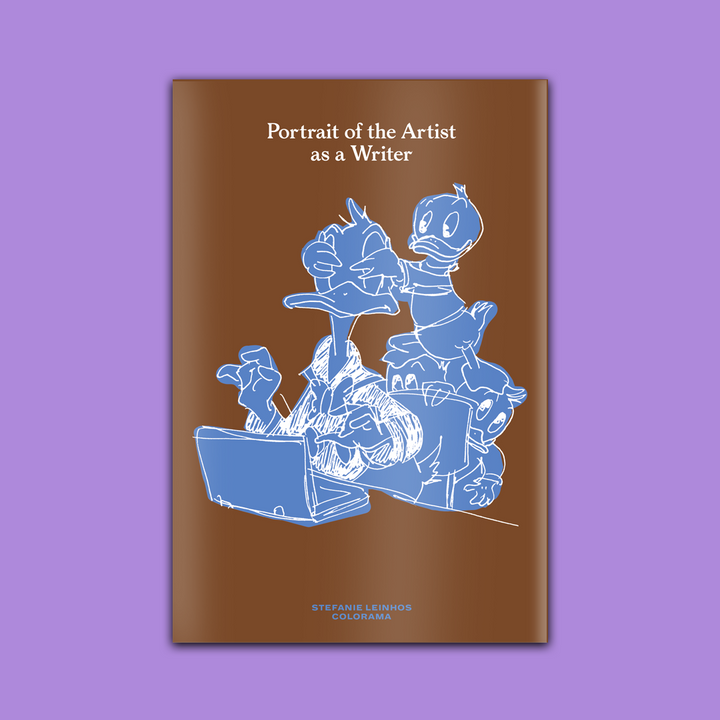 PORTRAIT OF THE ARTIST AS A WRITER by Stefanie Leinhos