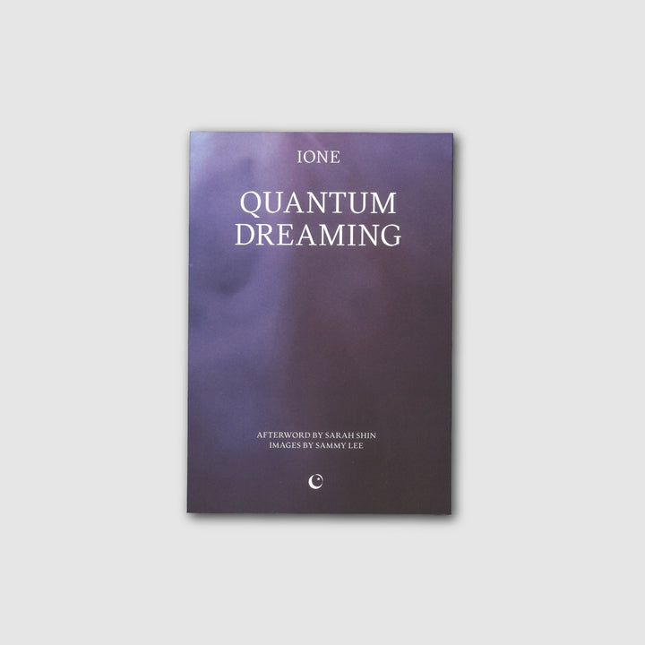 QUANTUM DREAMING by Ione