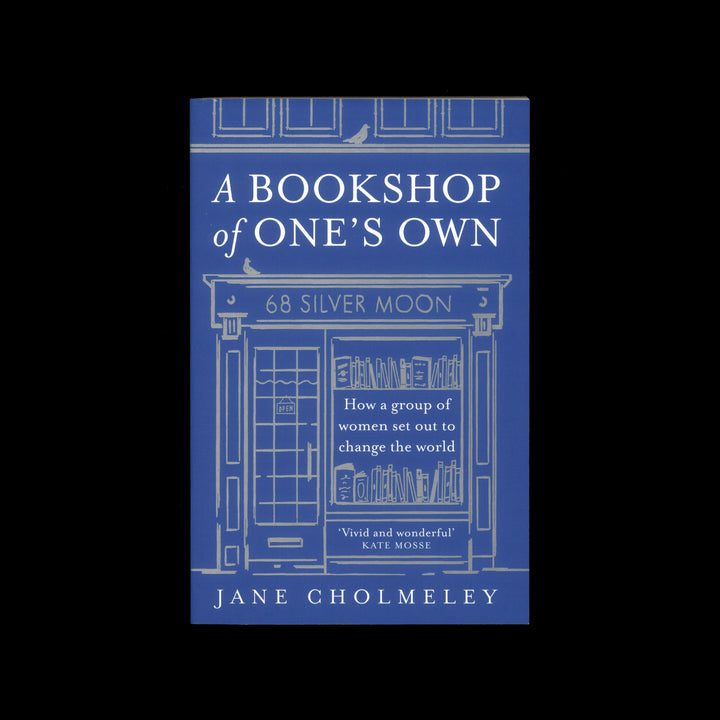 A BOOKSHOP OF ONE'S OWN by Jane Cholmeley