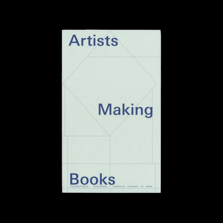 ARTISTS MAKING BOOKS by Ilaria Puri Purini