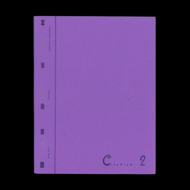 CLIPPING 2: SUM, PARTS by Federica Notari, Cleo TSW