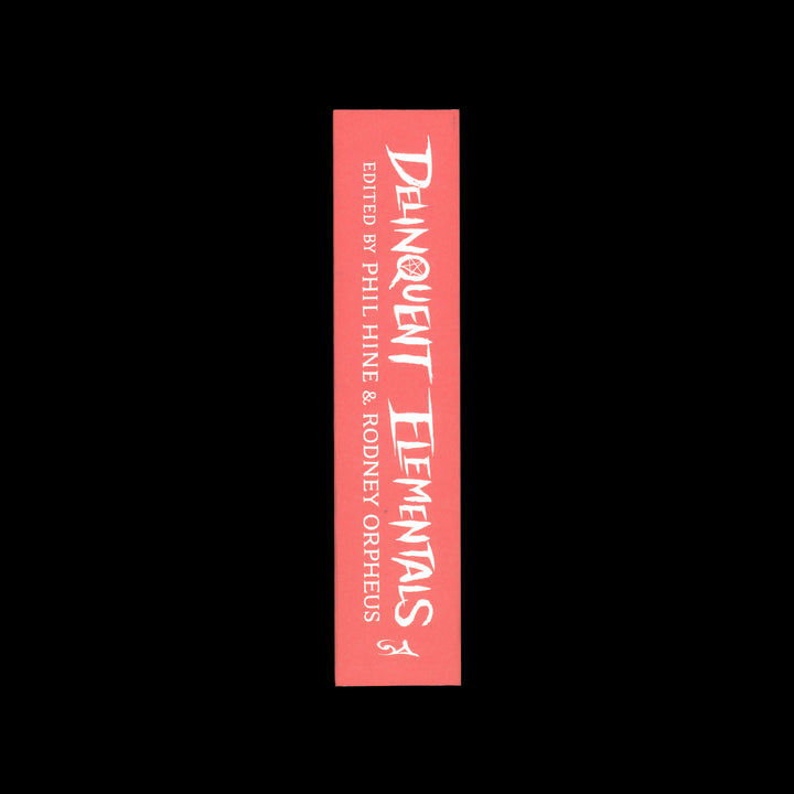 DELINQUENT ELEMENTALS : A PAGAN NEWS ANTHOLOGY by Phil Hine, Rodney Orpheus