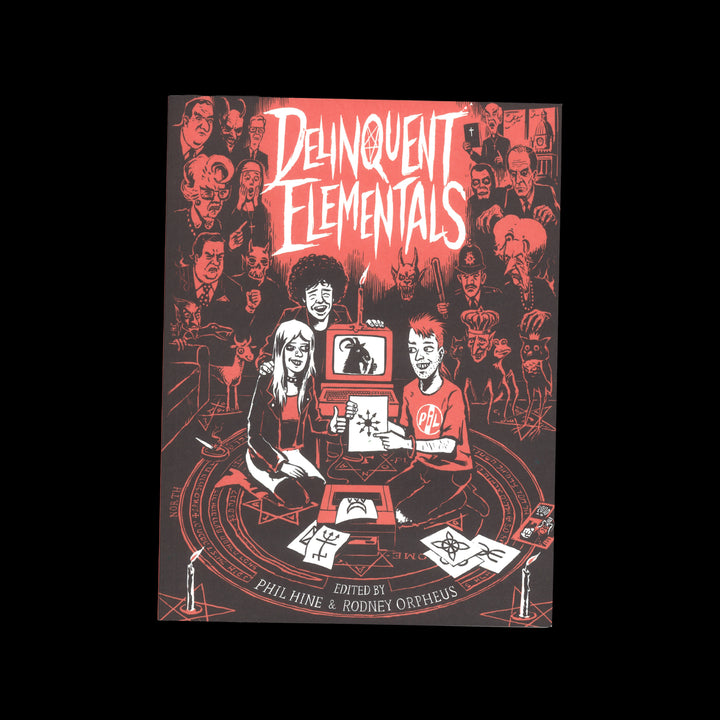DELINQUENT ELEMENTALS : A PAGAN NEWS ANTHOLOGY by Phil Hine, Rodney Orpheus