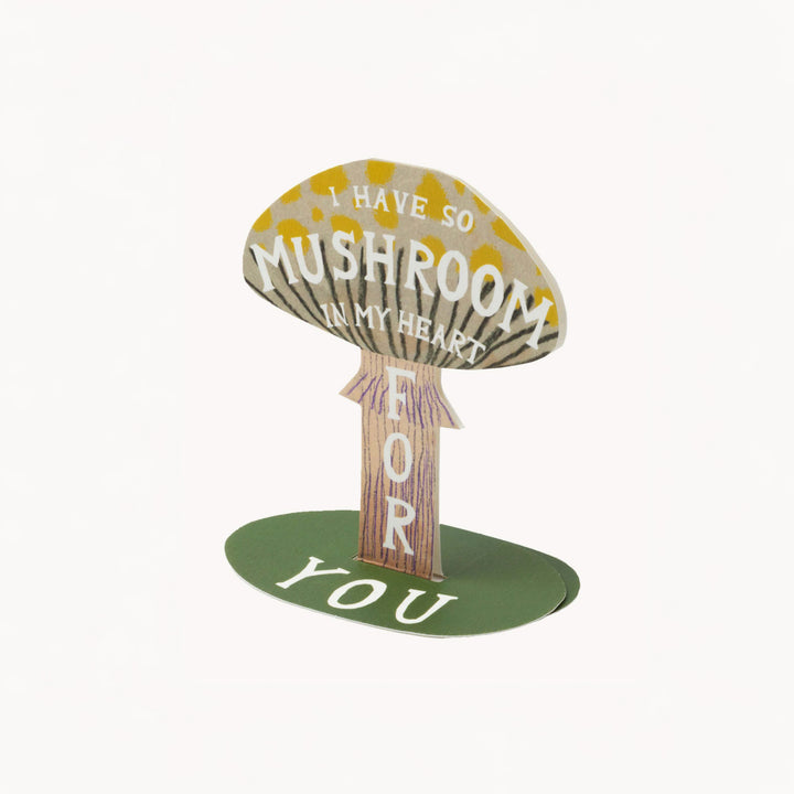 I HAVE SO MUSHROOM IN MY HEART FOR YOU STAND-UP CARD by Hadley Paper Goods