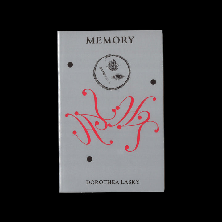 MEMORY by Dorothea Lasky