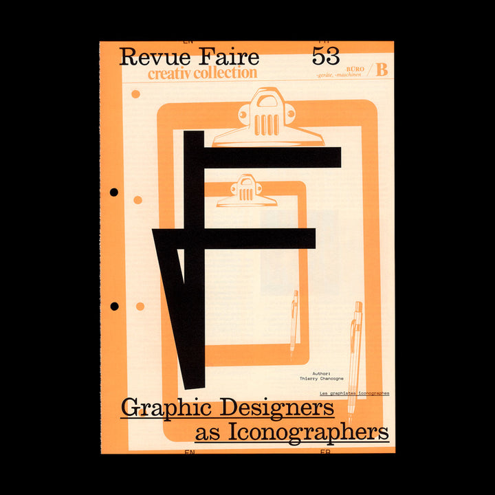 REVUE FAIRE 53 — GRAPHIC DESIGNERS AS ICONOGRAPHERS by Thierry Chancogne