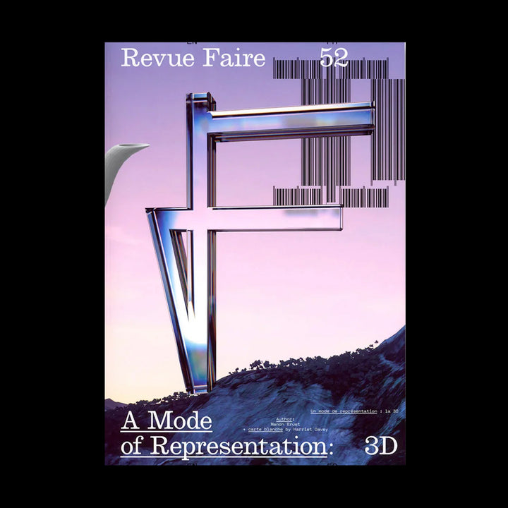 REVUE FAIRE 52 — A MODE OF REPRESENTATION: 3D by Manon Bruet