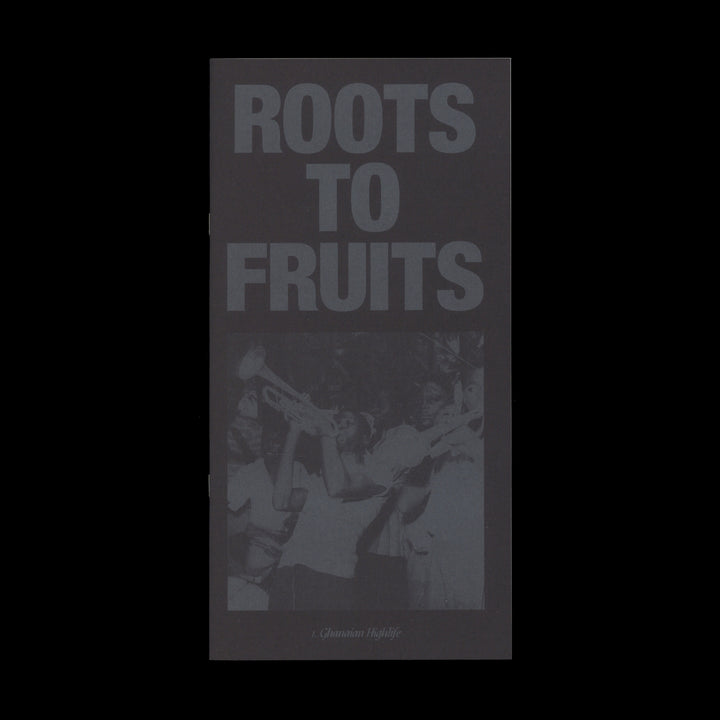 ROOTS TO FRUITS Nº1 GHANAIAN HIGHLIFE by Roots to Fruits