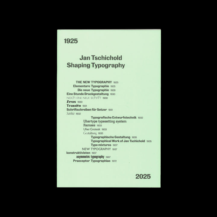 JAN TSCHICHOLD SHAPING TYPOGRAPHY 1925 2025 by Paul Barnes, Fraser Muggeridge