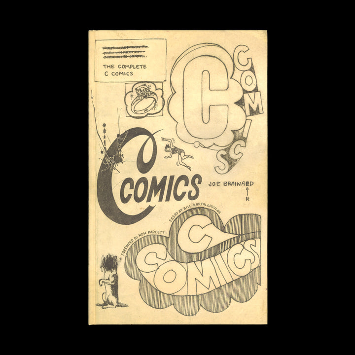 THE COMPLETE C COMICS by Joe Brainard
