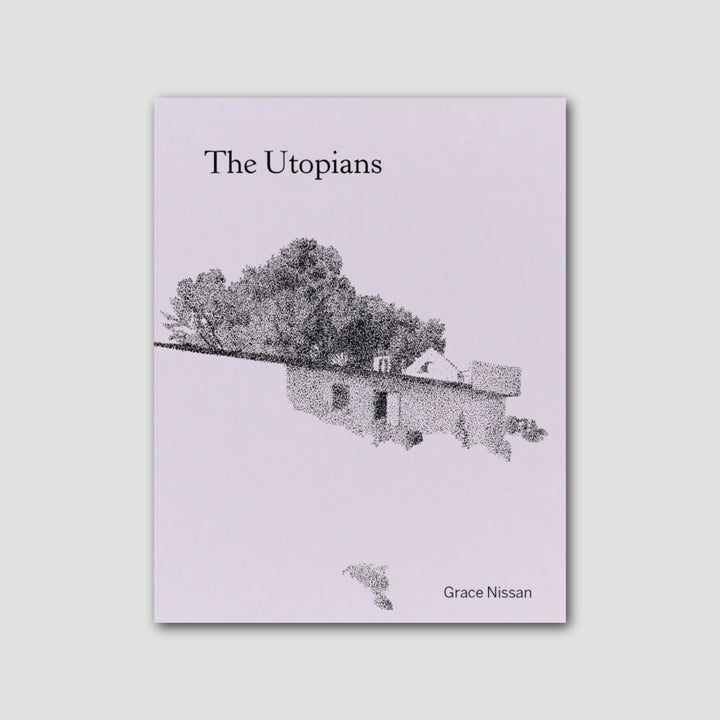 THE UTOPIANS by Grace Nissan