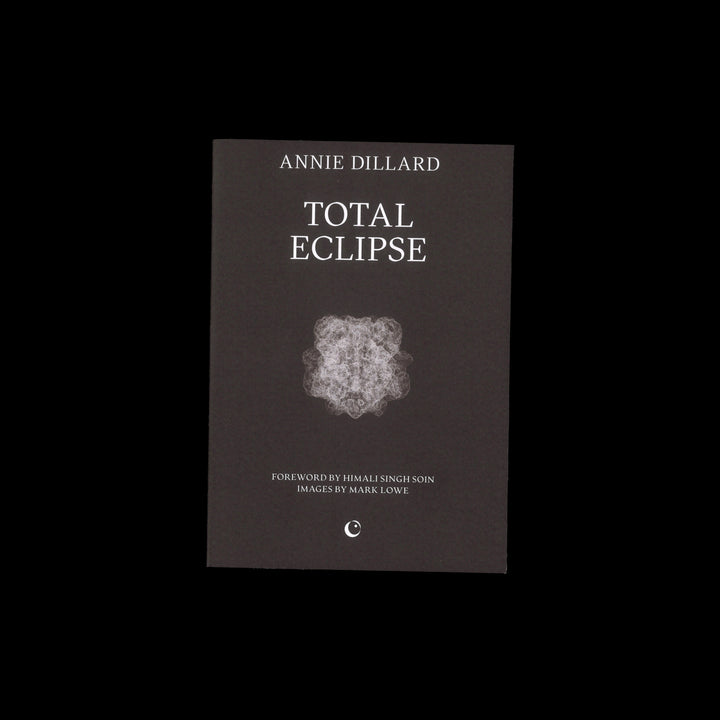 TOTAL ECLIPSE by Annie Dillard