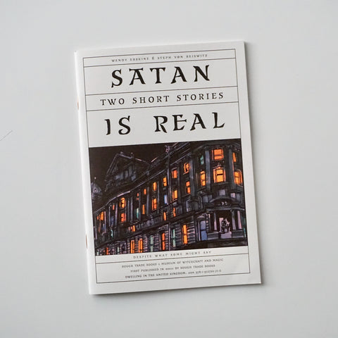 SATAN IS REAL: TWO SHORT STORIES by Wendy Erskine, Steph von Reiswitz