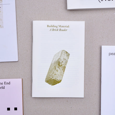 BUILDING MATERIAL: A BRICK READER by Malia Haines-Stewart, Jacob Lindgren, Alan Medina