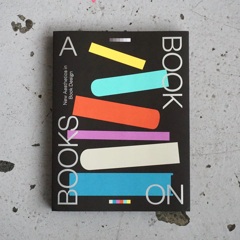 A BOOK ON BOOKS: NEW AESTHETICS IN BOOK DESIGN by Victionary