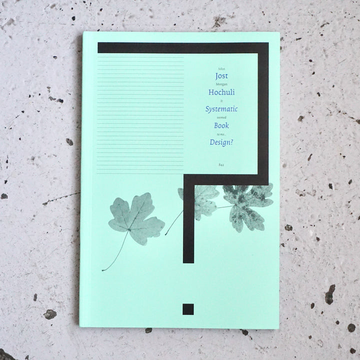 SYSTEMATIC BOOK DESIGN? by Jost Hochuli