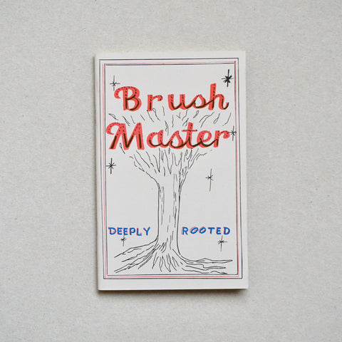 BRUSH MASTER: DEEPLY ROOTED by Jasper "Mississippi" Travis, Kyle Long