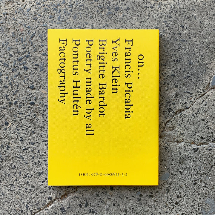AS CELEBRATION, AS CRITIQUE, AS PLAY: RON HUNT, SELECTED WRITINGS (1957–2020) by Ron Hunt